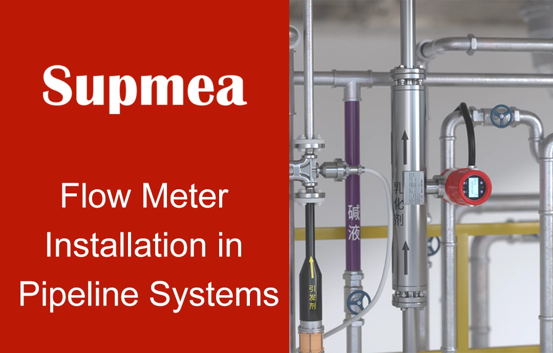 Ultimate Guides for Installing Flow Meters in Pipeline Systems