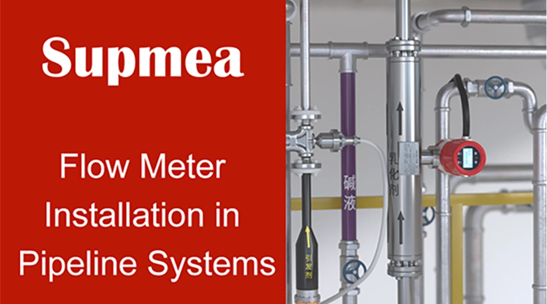 Ultimate Guides for Installing Flow Meters in Pipeline Systems